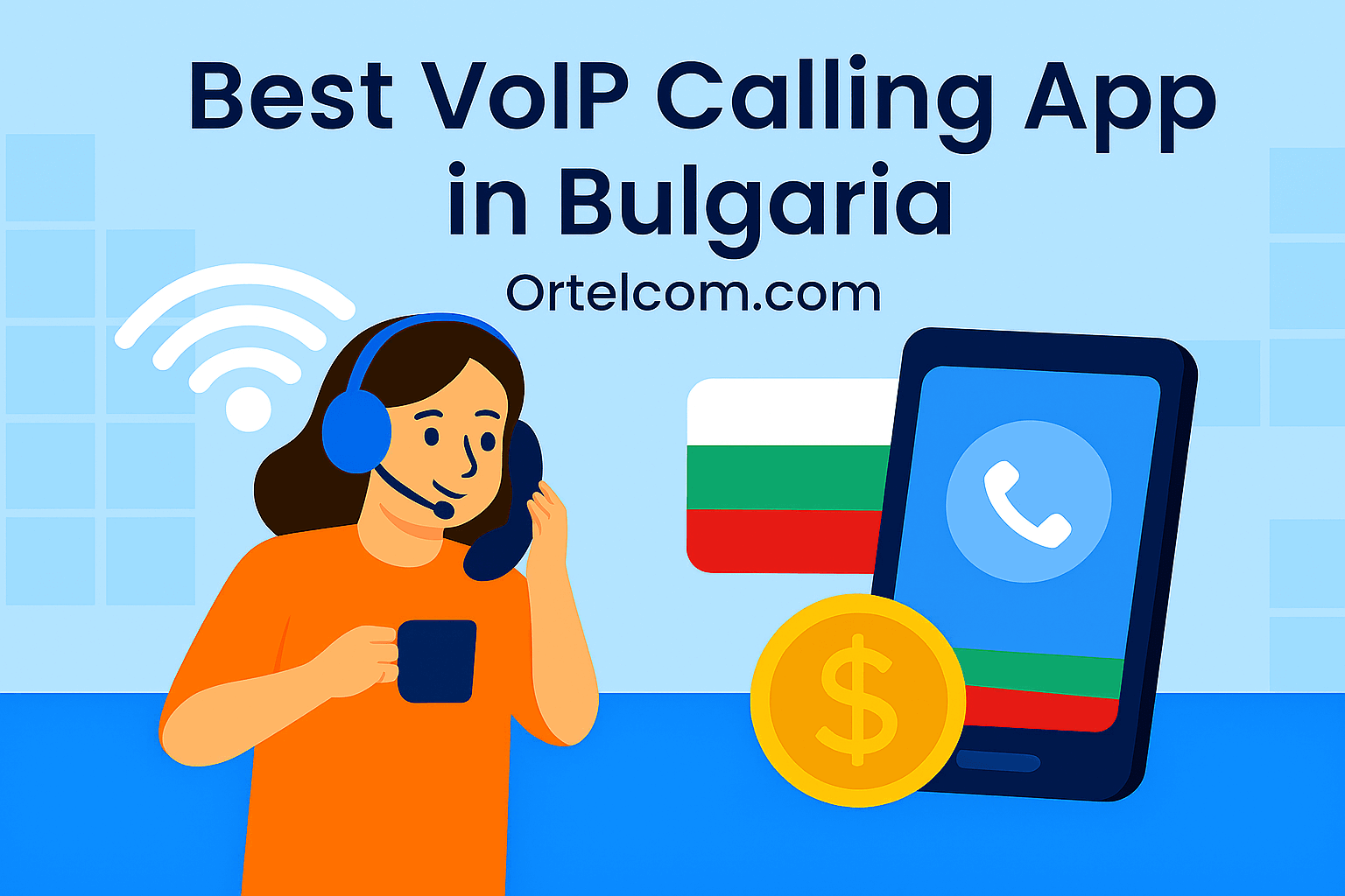 Best VoIP Calling App Bulgaria